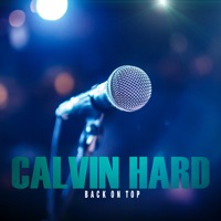  calvin hard music release song Back On Top Single