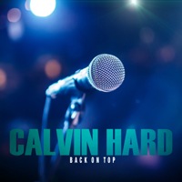 calvin hard music release song Back On Top Single