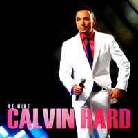 calvin hard music release song Be Mine Single